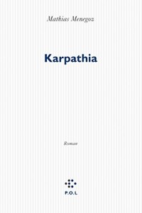 Karpathia - Prix Interallié 2014