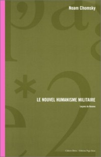 Le nouvel humanisme militaire