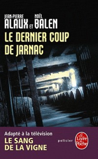 Le Dernier Coup de Jarnac