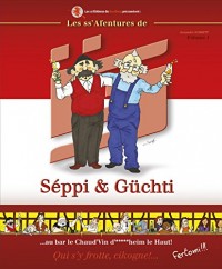 Les Ss'Afentures de Seppi & Guchti