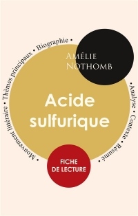 Fiche de lecture Acide sulfurique (Étude intégrale)