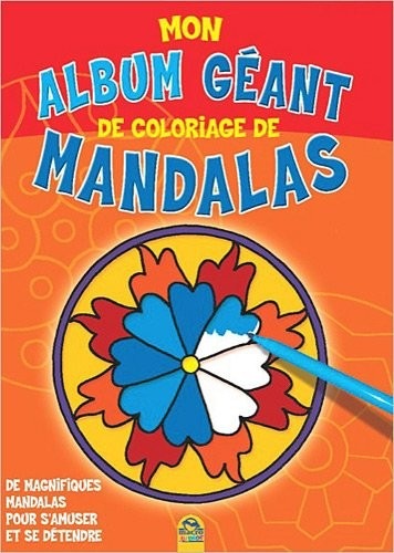Mon album géant de coloriage de mandalas