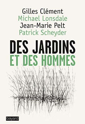 Des jardins et des hommes