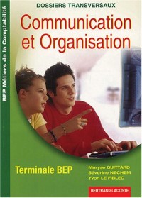 Communication et Organisation Tle BEP comptabilité