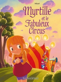 Myrtille et le fabuleux circus