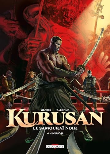 Kurusan, le samouraï noir T04: Honno-Ji