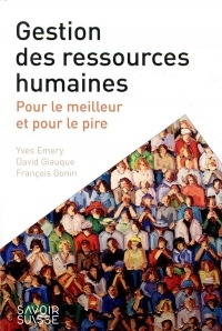 Gestion des ressources humaines: Pour le meilleur et pour le pire