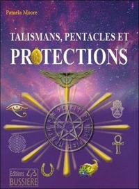 Talismans, pentacles et protection