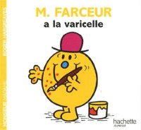 M. Farceur a la varicelle