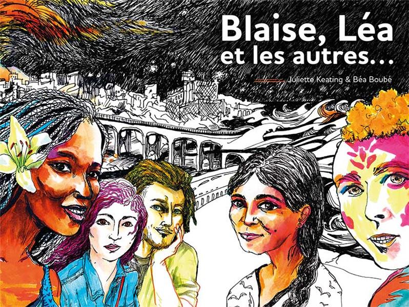 Léa, Blaise et les autres
