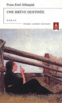 Une brève destinée