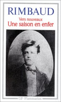 Oeuvres, tome 2 : une saison en enfer - vers nouveaux