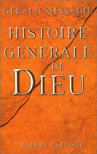 HISTOIRE GENERALE DE DIEU