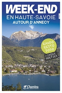 Week-end en haute-savoie autour d'annecy - rando resto dodo