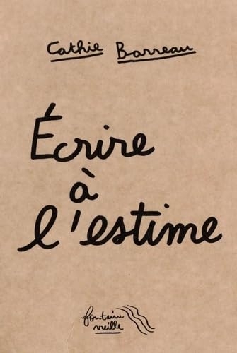Écrire à l'estime