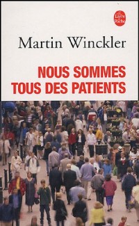 Nous sommes tous des patients