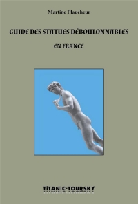 Guide des statues déboulonnables en France