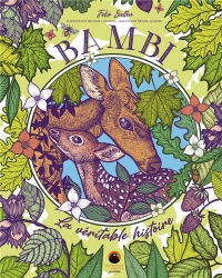 Bambi. La véritable histoire: La véritable histoire