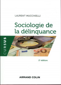 Sociologie de la délinquance - 2e éd.