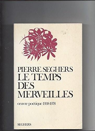 TEMPS DES MERVEILLES