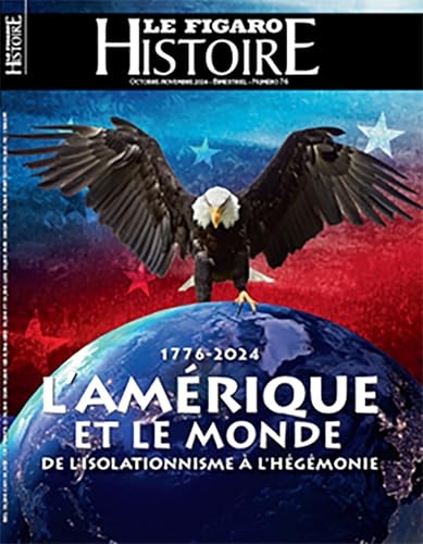 L'Amérique et le monde: de l'isolationnisme à l'hégémonie