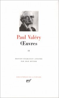 Valéry : Oeuvres, tome 2