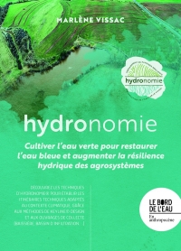 Cultiver l’eau verte pour restaurer l’eau bleue et augmenter la résilience hydrique des agrosystèmes