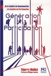 Génération Participation: de la Société de Consommation à la Société de Participation