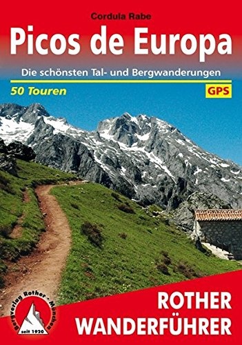 Picos de Europa : Die schönsten Tal- und Bergwanderungen. 50 Touren. Mit GPS-Tracks.