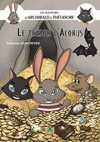 Le trésor d'Arcorus (Les aventures d'Archibald et Théodore)