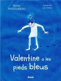 Valentine a les pieds bleus