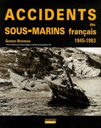 Accidents des sous-marins français : 1945-1983