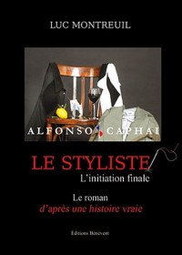 Le styliste, l'initiation finale