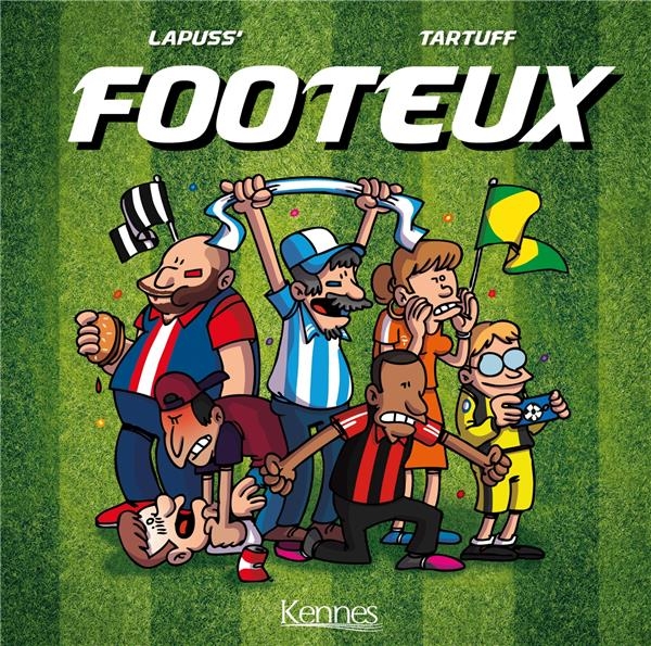 Les Footeux T01