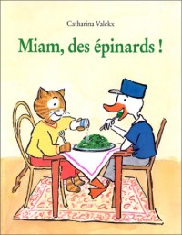 Miam, des épinards !