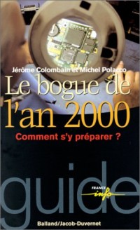 Le Bogue de l'an 2000 : Comment s'y préparer ?