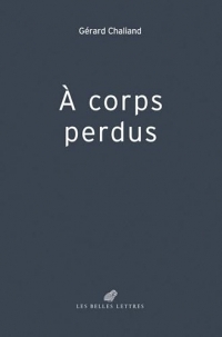 À corps perdus
