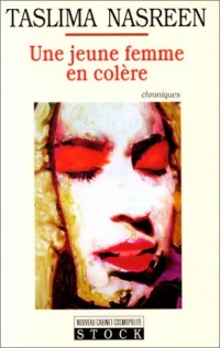 Une jeune femme en colère