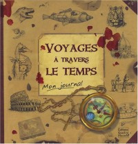 Voyages à travers le temps : Le journal de Robinson Hermes