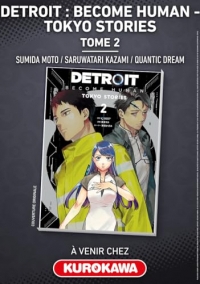 Detroit : Become Human -Tokyo Stories- - tome 2