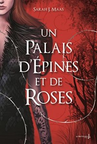 Un Palais d'épines et de roses - tomes 1 et 3