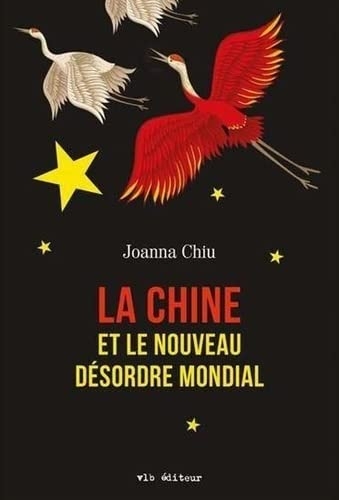 La chine et le nouveau désordre mondial