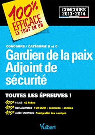 Concours Gardien de la paix et adjoint de sécurité : Concours catégories B et C