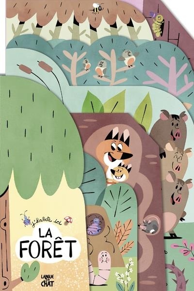 J'habite ici - La forêt