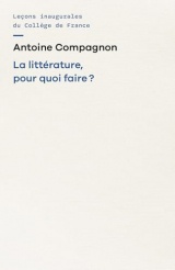 La litterature, pour quoi faire ?