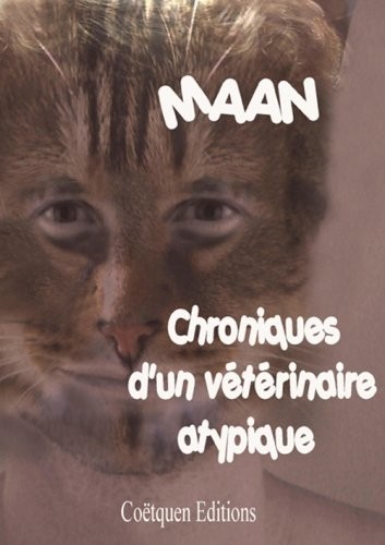 Chroniques d'un Veterinaire Atypique
