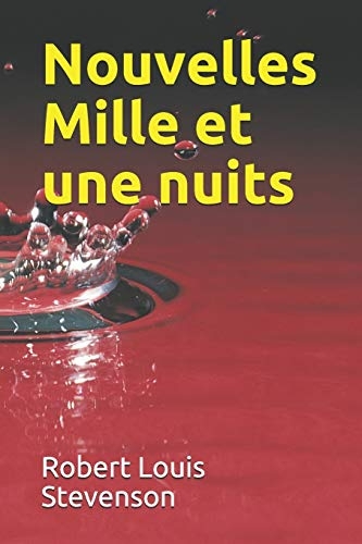 Nouvelles Mille et une nuits [9798653799358]