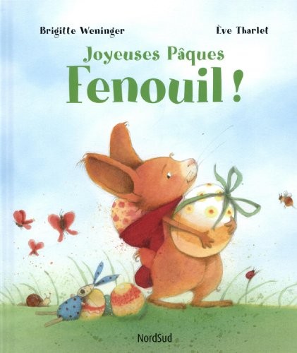Joyeuses Pâques Fenouil !