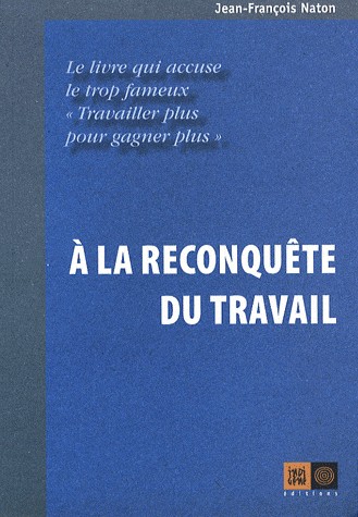 A la reconquête du travail