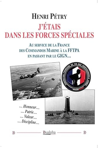 J'étais dans les Forces spéciales